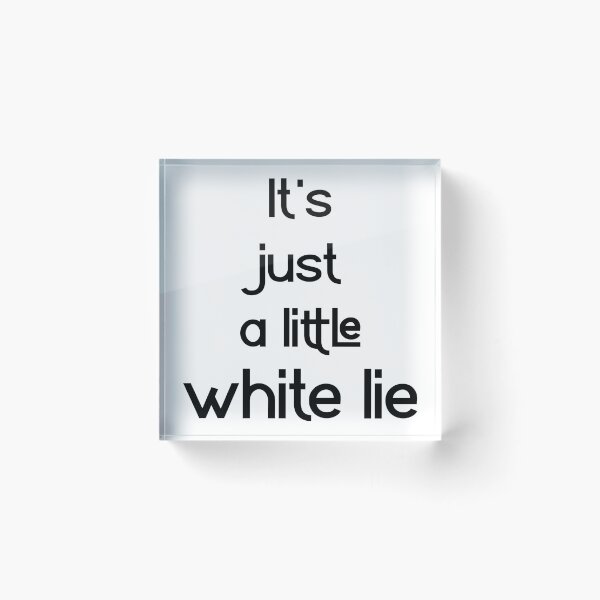 Item preview, It's just a little white lie whitelieparty designed and sold by BOSHIRT.