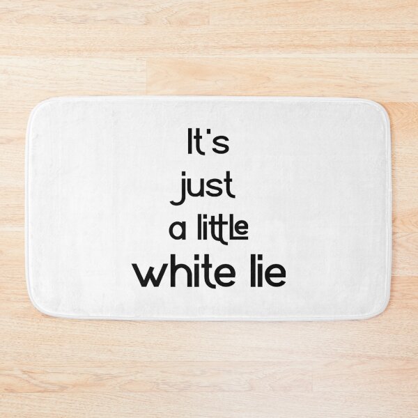 Item preview, It's just a little white lie whitelieparty designed and sold by BOSHIRT.