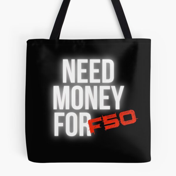 Item preview, Need Money for F50 designed and sold by Desznr.