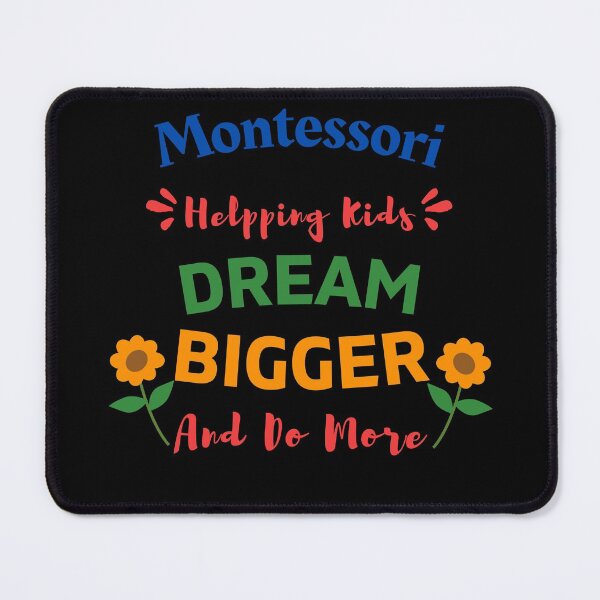 Item preview, MONTESSORI DREAM BIGGER designed and sold by TeyMank.