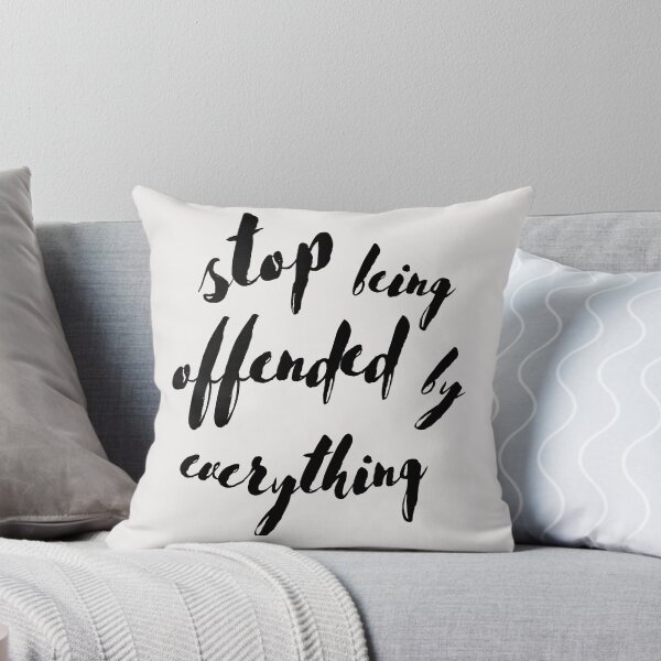 Item preview, Stop Being Offended By Everything designed and sold by Schka.