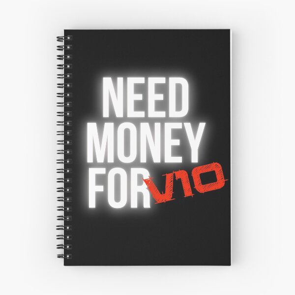 Item preview, Need Money for V10 designed and sold by Desznr.