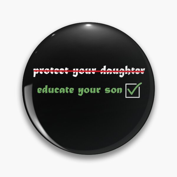 Item preview, Protect you daughter educate your son designed and sold by MerchSpot.