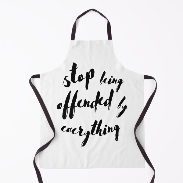 Item preview, Stop Being Offended By Everything designed and sold by Schka.
