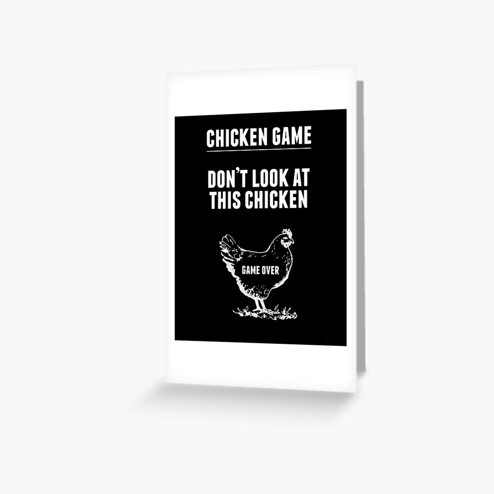 chicken-game-t-shirt-funny-chicken-joke-greeting-card-for-sale-by