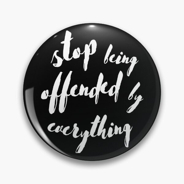 Item preview, Inspirational Stop Being Offended designed and sold by Schka.