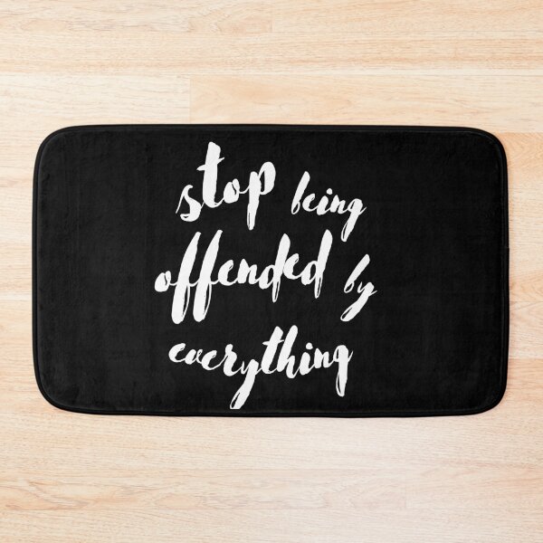 Item preview, Inspirational Stop Being Offended designed and sold by Schka.