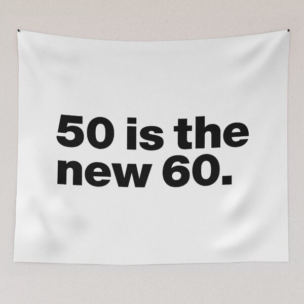 Item preview, 50 is the new 60 (black) designed and sold by dudethecreator.