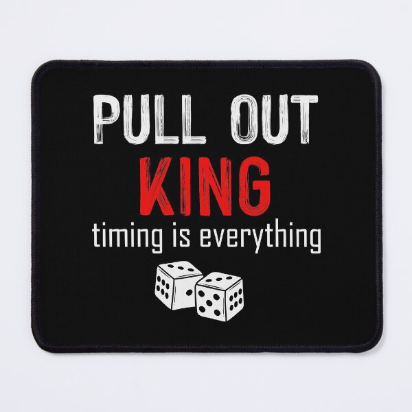 Item preview, Pull out king timing is everything designed and sold by ZDreamers.