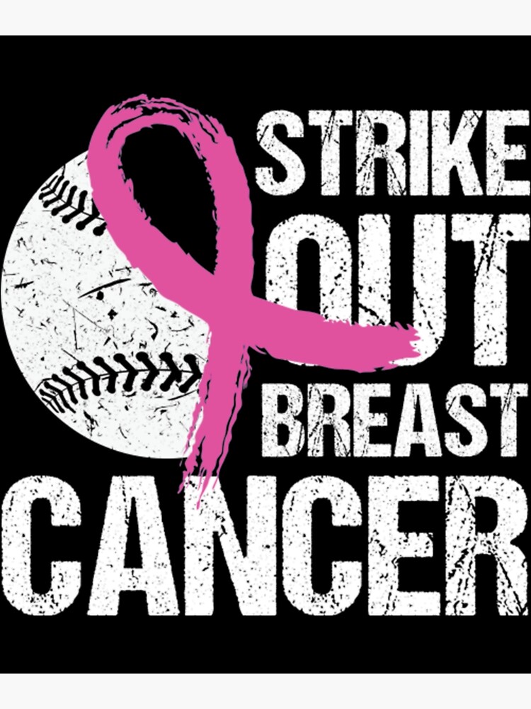 Strike out cancer - Strike out breast cancer - Cancer awareness Poster  for Sale by SixthSept 69