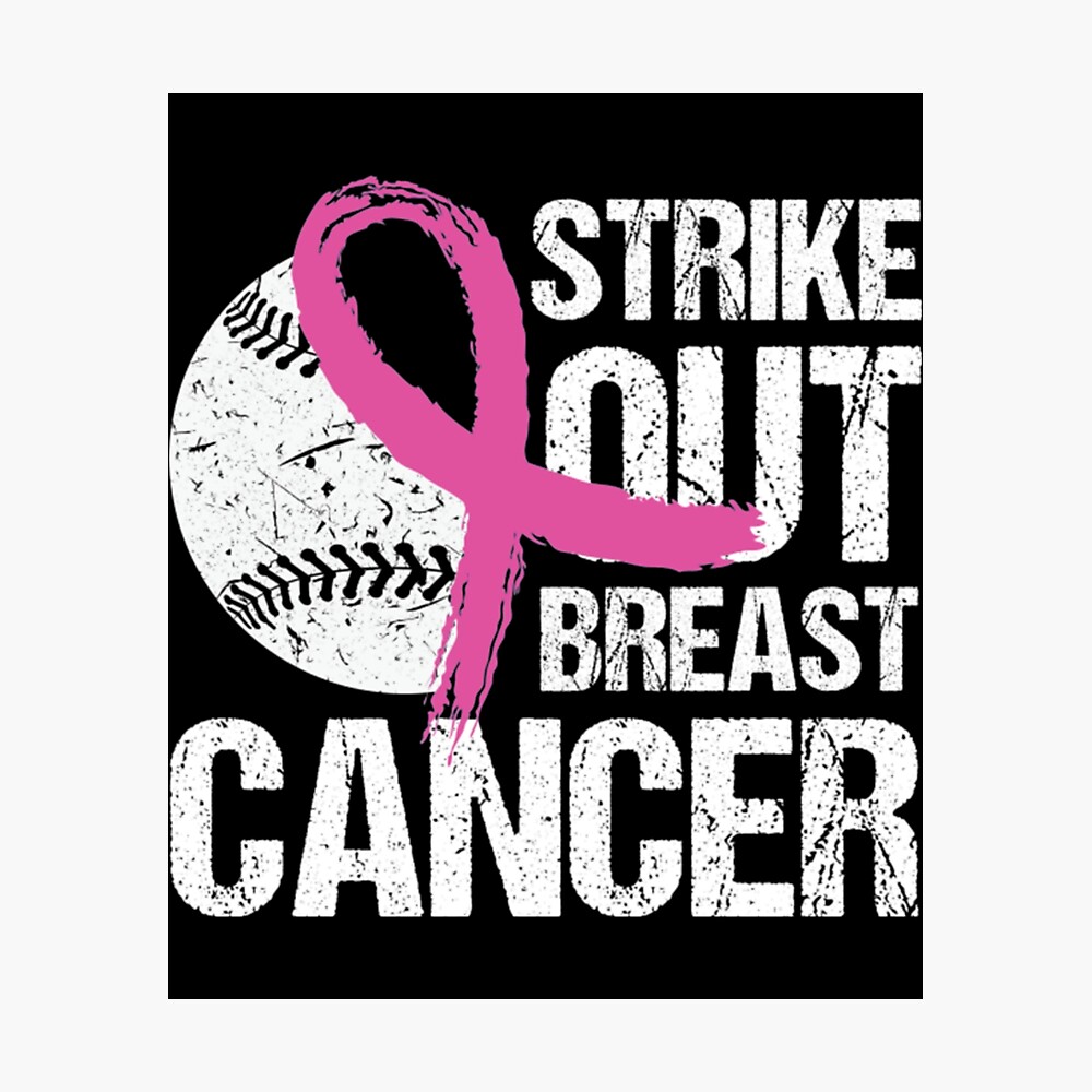 Strike out cancer - Strike out breast cancer - Cancer awareness Poster  for Sale by SixthSept 69