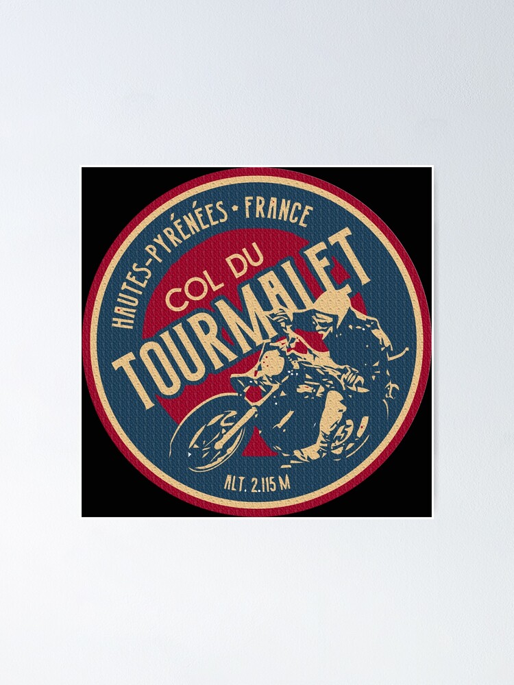 Col du Tourmalet Motorcycle French Pyrenees Pass Poster for Sale by  tunggudulu