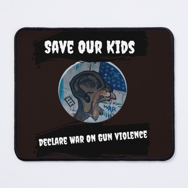 Item preview, Declare War On Gun Violence Save Our Kids designed and sold by Holymaud.