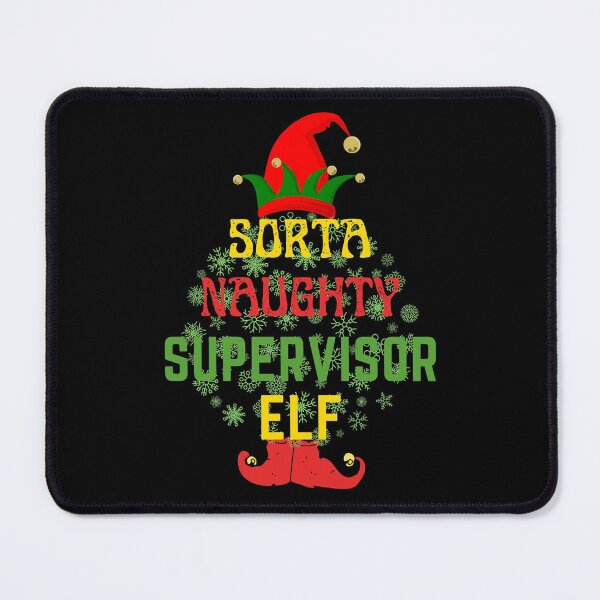 Item preview, Sorta Naughty Supervisor Elf - CHRISTMAS designed and sold by GreenEnvytt.