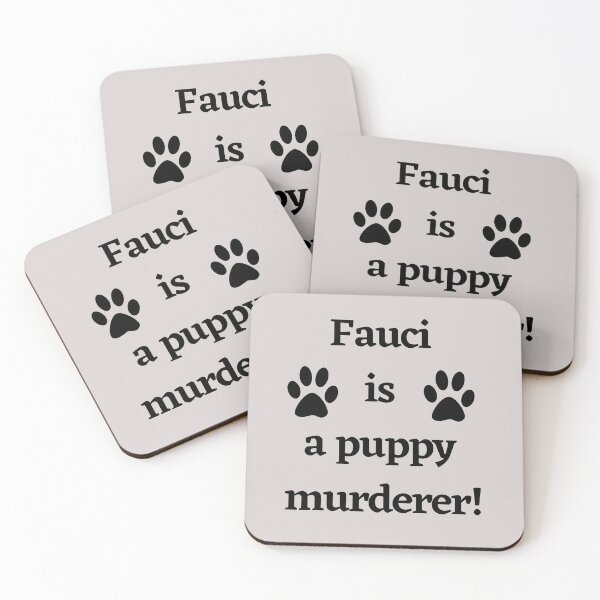 Item preview, Fauci is a puppy murderer Dr Fauci funding 'cruel experiments' on dogs designed and sold by Giovanni's  Brown Quotes.
