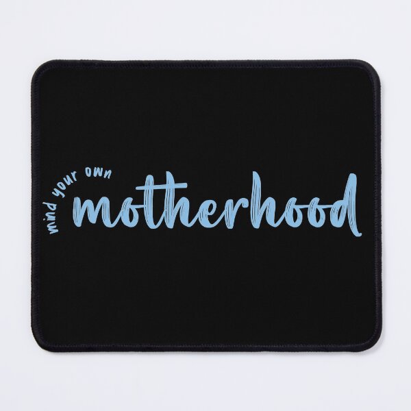 Artikelvorschau, Kümmere dich um deine eigene Mutterschaft, Muttertagsgeschenk sarkastisch entworfen und verkauft von SweetbeStore.