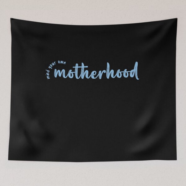 Item preview, Mind your own Motherhood, Mother's Day Gift Sarcastic designed and sold by SweetbeStore.