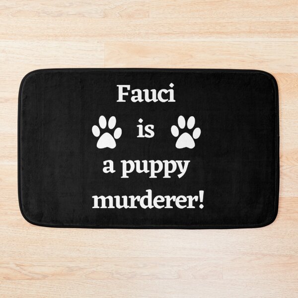Item preview,  Fauci is a puppy murderer Dr Fauci funding 'cruel experiments' on dogs designed and sold by Giovanni's  Brown Quotes.