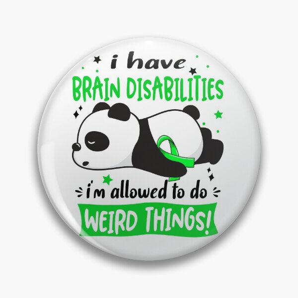 Item preview, Brain Disabilities Warrior I Have Brain Disabilities I Am Allowed To Do Weird Things! designed and sold by GennieShop.