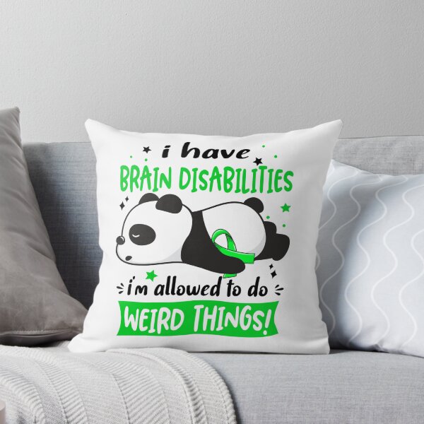 Item preview, Brain Disabilities Warrior I Have Brain Disabilities I Am Allowed To Do Weird Things! designed and sold by GennieShop.