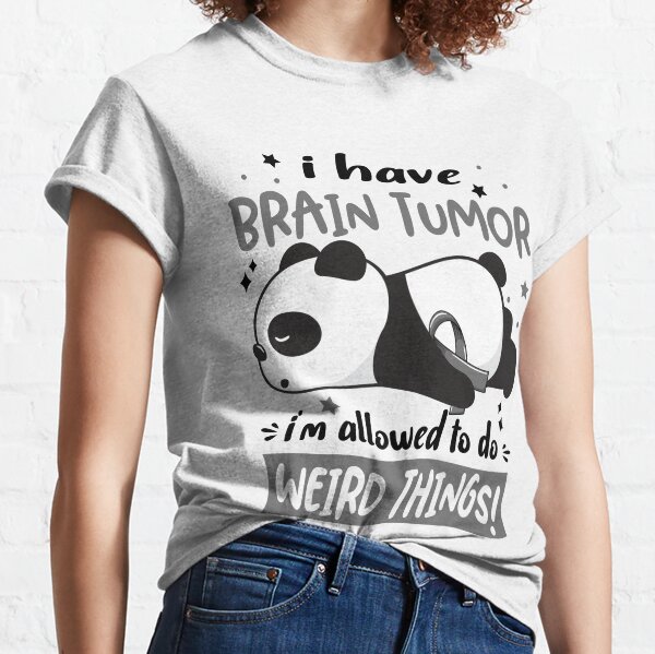 Funny brain cheap tumor t shirts