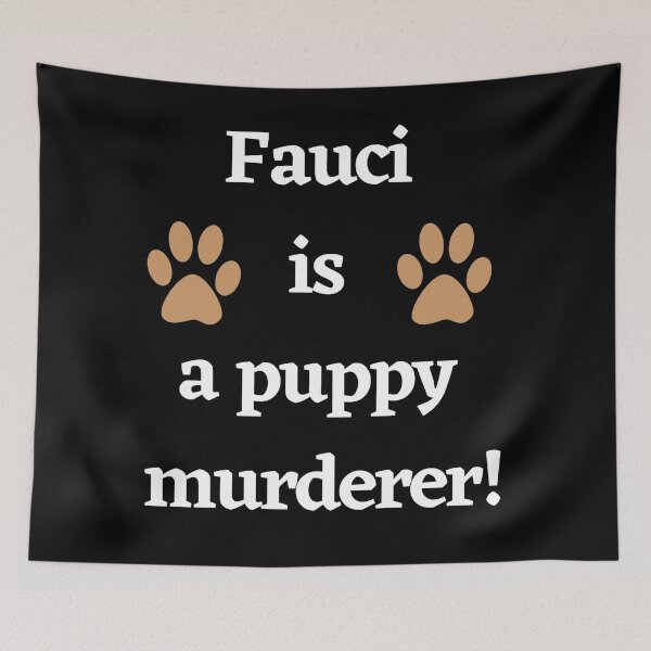 Item preview, Fauci is a puppy murderer Dr fauci experimenting on puppies designed and sold by Giovanni's  Brown Quotes.