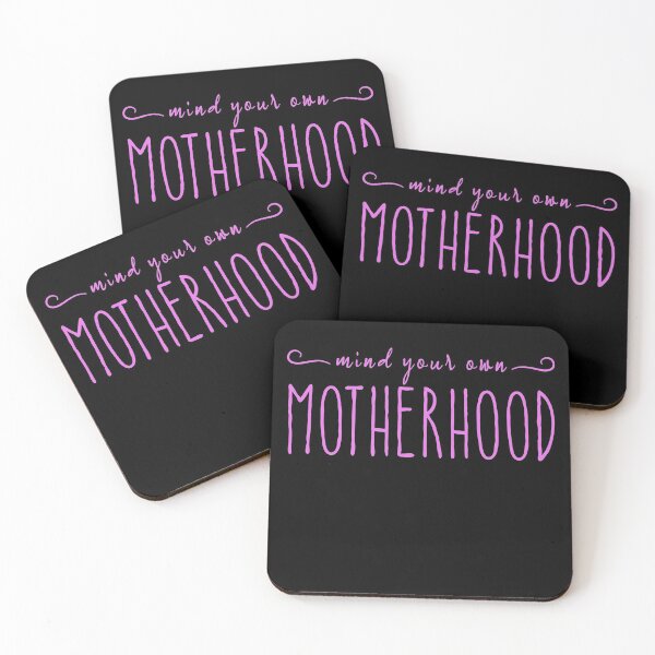 Item preview, Mind your own Motherhood, Mom, Mother's Day Gift  designed and sold by SweetbeStore.