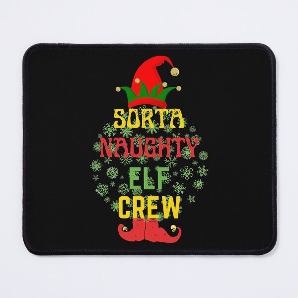 Item preview, Sorta Naughty Elf Crew- CHRISTMAS designed and sold by GreenEnvytt.