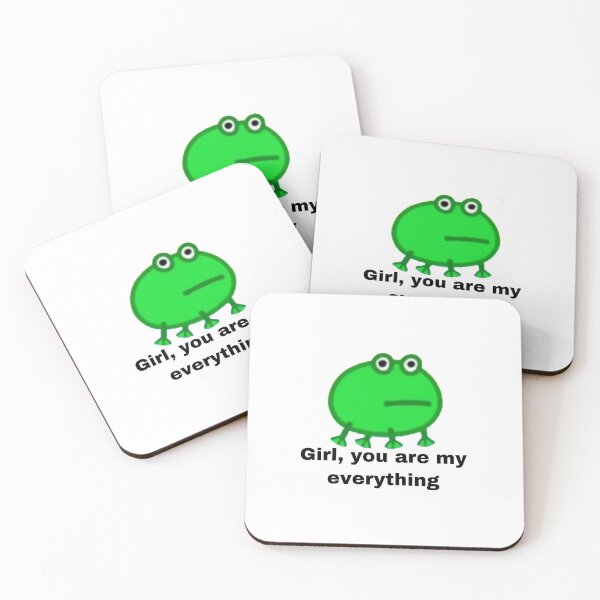 Item preview, Girl you are my everything frog dank meme designed and sold by dyslsexyia.