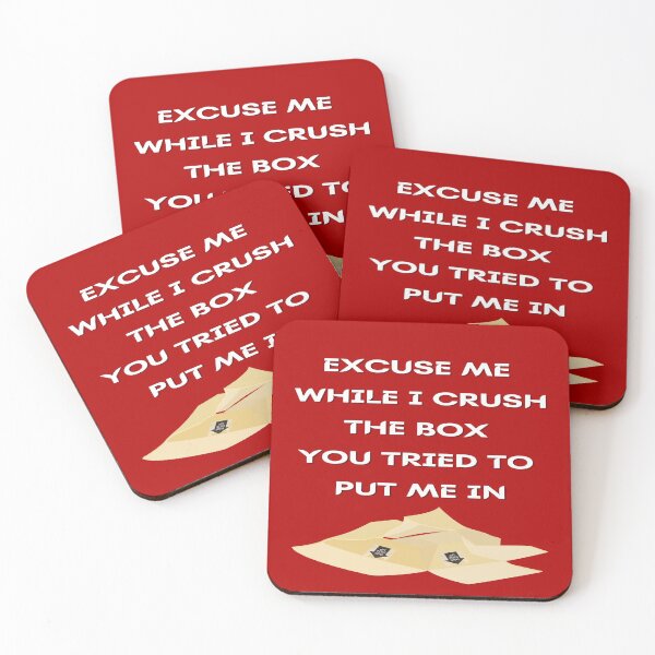 Item preview, Excuse Me While I Crush The Box designed and sold by Write-to-Rebel.