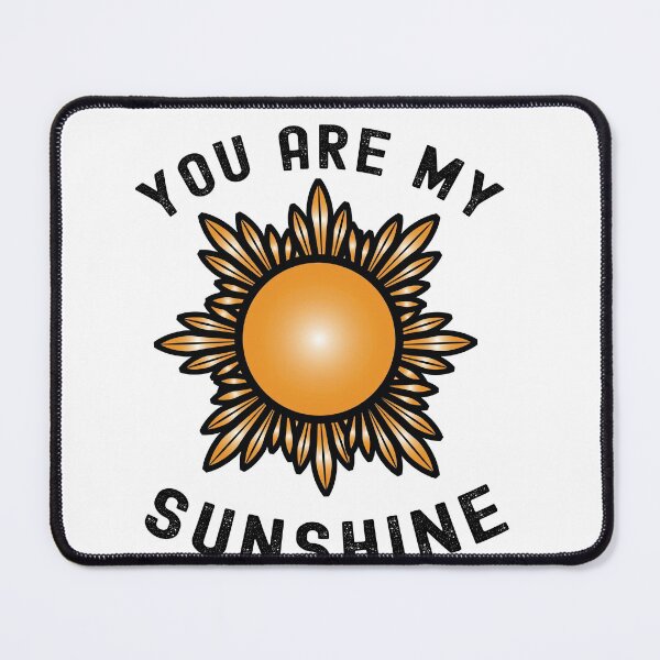 Item preview, you are my sunshine designed and sold by FunnySerious.