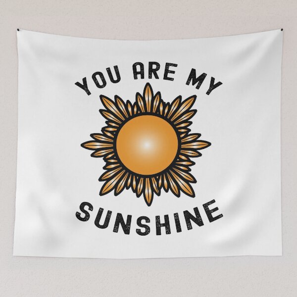 Item preview, you are my sunshine designed and sold by FunnySerious.