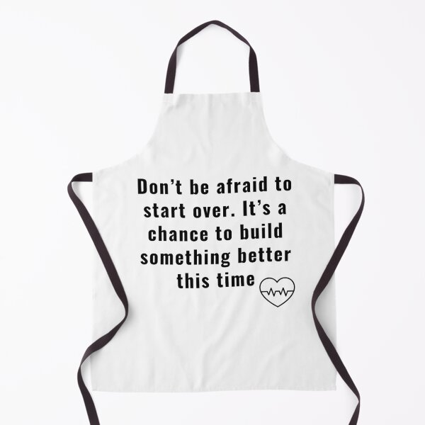 Item preview,  Don’t be afraid to start over. It’s a chance to build something better this time designed and sold by 77ART.