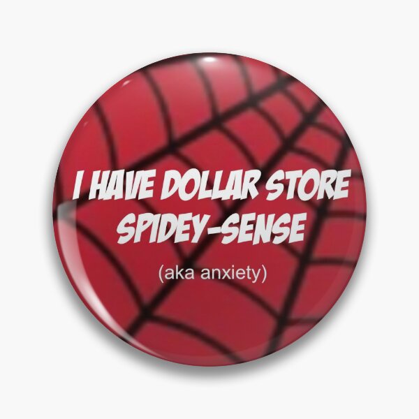 Item preview, Dollar Store Spidey-Sense (aka anxiety)  designed and sold by Lokis-Queen.