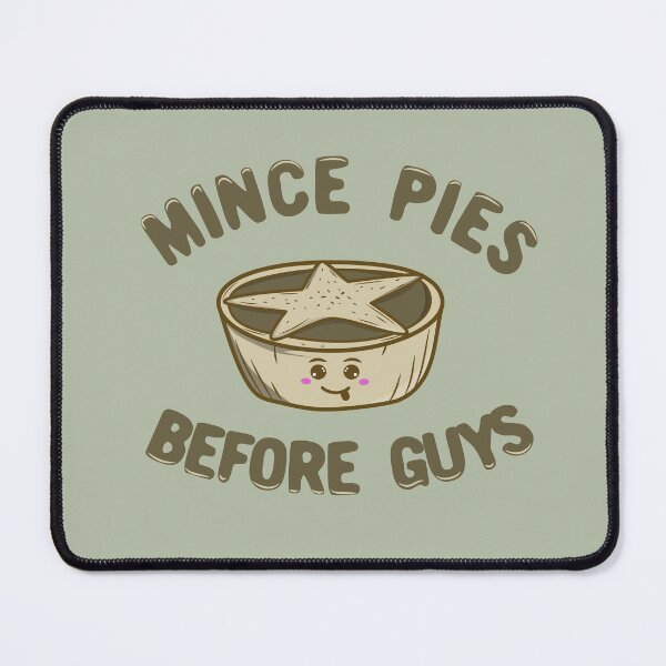 Item preview, Mince Pies Before Guys Kawaii Mince Pie designed and sold by Kawaiindoodle.