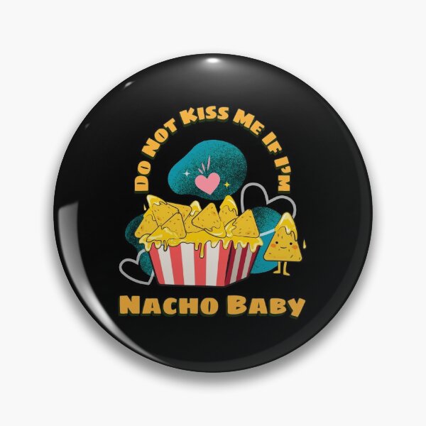 Item preview, No me beses si soy Nacho Baby designed and sold by Queen1120.