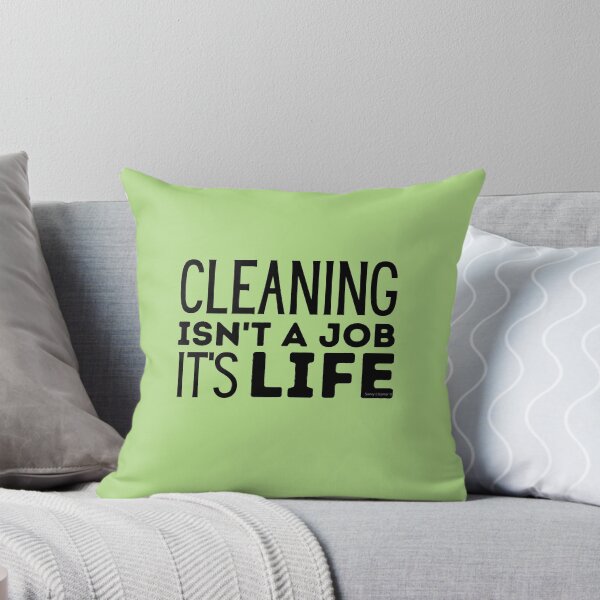 Item preview, Cleaning Isn't a Job It's Life Novelty Houskeeper Janitor designed and sold by SavvyCleaner.