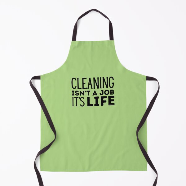 Item preview, Cleaning Isn't a Job It's Life Novelty Houskeeper Janitor designed and sold by SavvyCleaner.