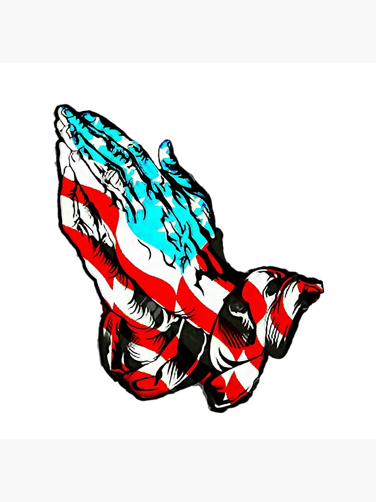 Us Flag Prayer Hands Pray For America Poster For Sale By Drewz87