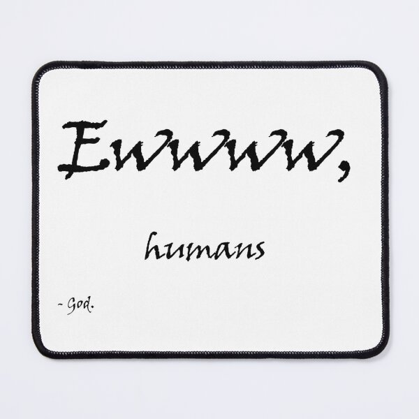 Item preview, Ewww, Humans designed and sold by ArachnidImagery.
