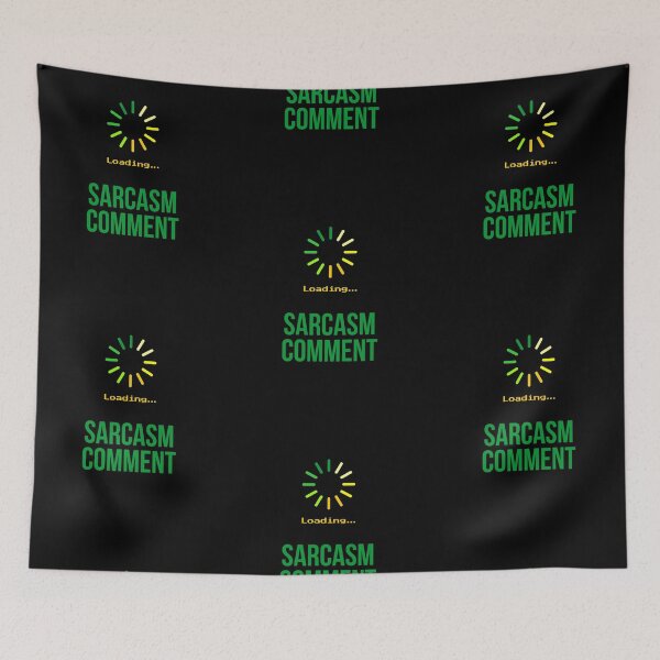 Item preview, Sarcasm Comment  designed and sold by VomHaus.