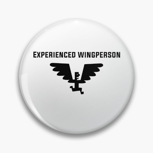 Item preview, Experienced Wingperson designed and sold by Kdubsbub.