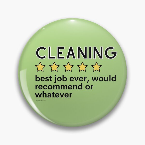 Item preview, Cleaning Best Job Ever or Whatever Funny Housekeeping designed and sold by SavvyCleaner.