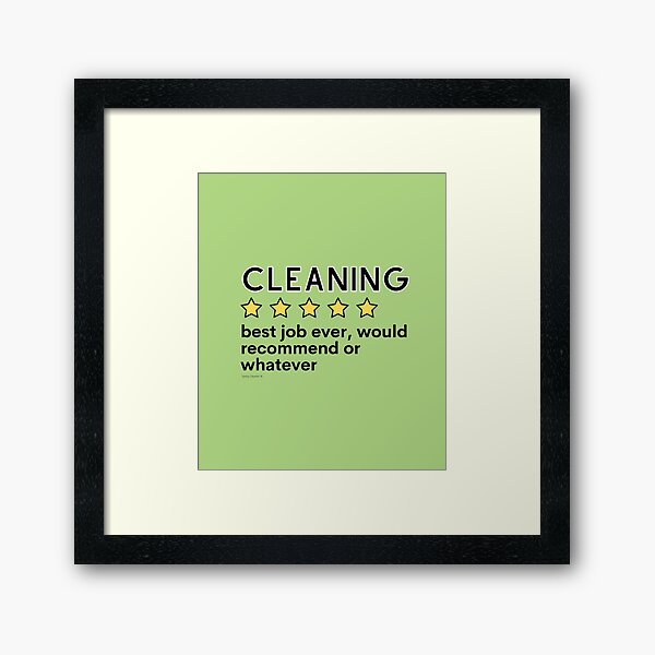 Item preview, Cleaning Best Job Ever or Whatever Funny Housekeeping designed and sold by SavvyCleaner.