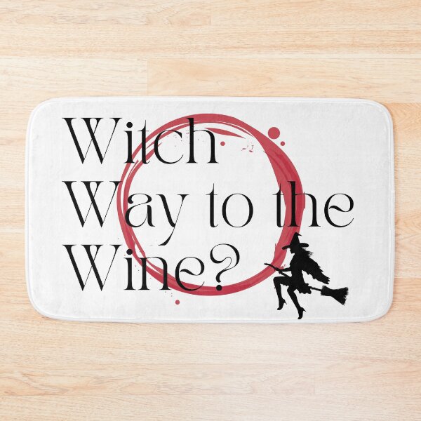Item preview, Witch Way to the Wine designed and sold by Yemena.