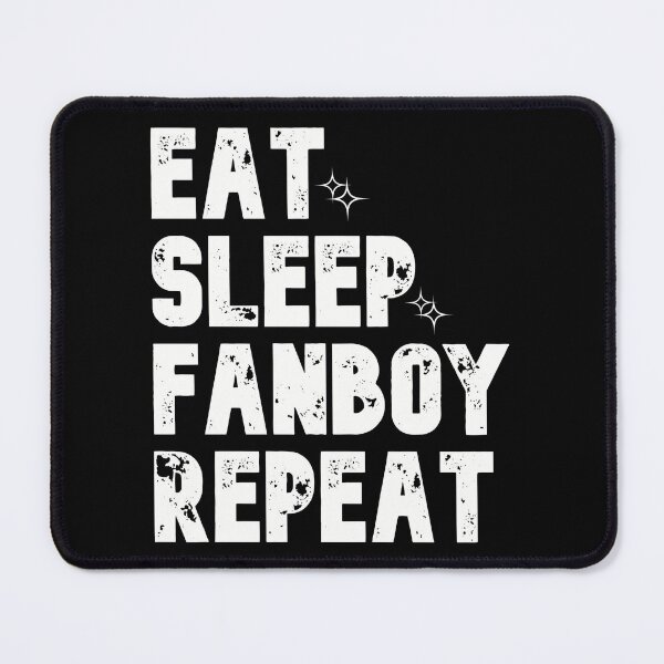 Item preview, Eat Sleep Fanboy Repeat  designed and sold by BtheLight.