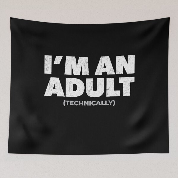 Item preview, I'm an Adult Technically Funny 18th Birthday Gift designed and sold by RoguePixel.