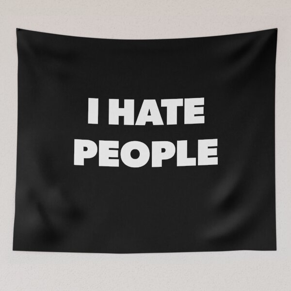 Item preview, I Hate People Antisocial Go Away designed and sold by RoguePixel.