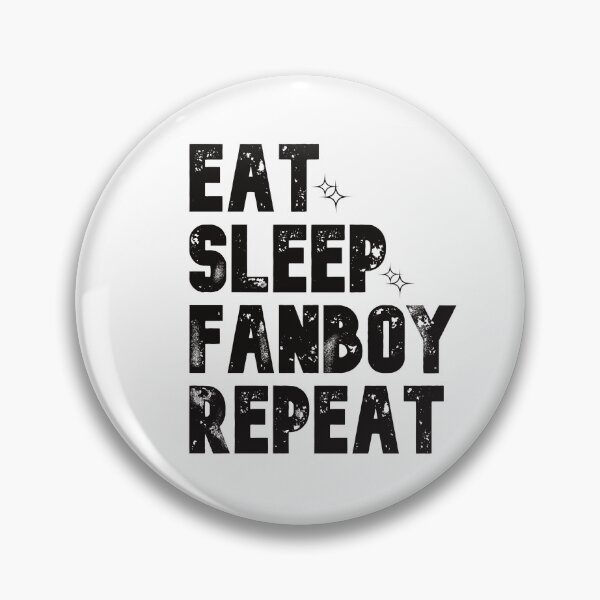 Item preview, Eat Sleep Fanboy Repeat designed and sold by BtheLight.