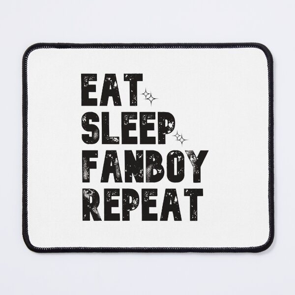 Item preview, Eat Sleep Fanboy Repeat  designed and sold by BtheLight.